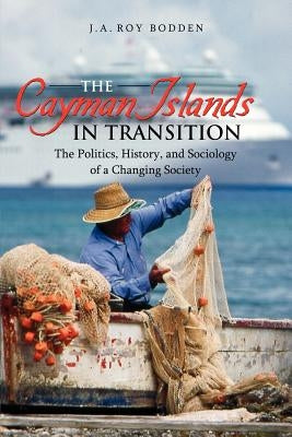 The Cayman Islands in Transition Paperback Ian Randle Publishers