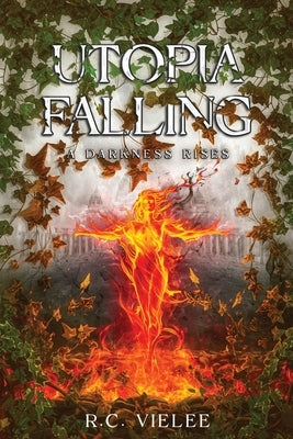 Utopia Falling: A Darkness Rises Paperback Bobalou Publishing