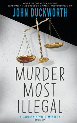 Murder Most Illegal Paperback Ckn Christian Publishing