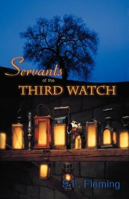 Servants of the Third Watch Selah Publishing Group