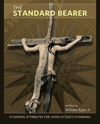 The Standard Bearer Paperback Trafford Publishing