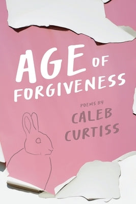 Age of Forgiveness Paperback Sundress Publications