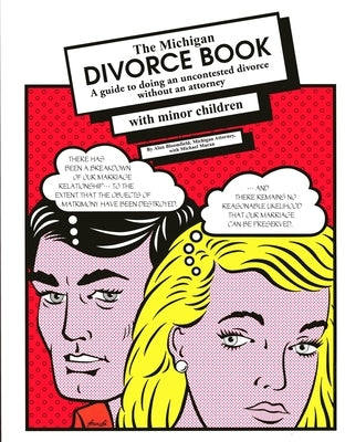 The Michigan Divorce Book with Minor Children by Bloomfield, Alan