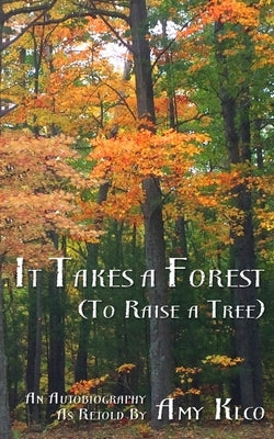 It Takes a Forest Paperback Enchantment Press