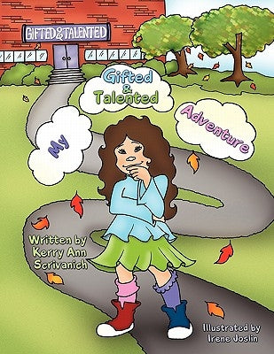 My Gifted & Talented Adventure Paperback Authorhouse
