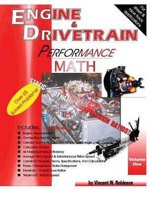 Engine & Drivetrain Performance Math (Volume One) Paperback Robinson Publishing