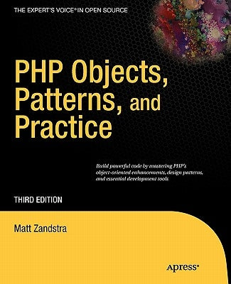 PHP Objects, Patterns and Practice Paperback Apress