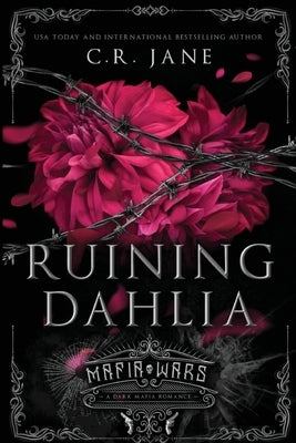 Ruining Dahlia by Jane, C. R.