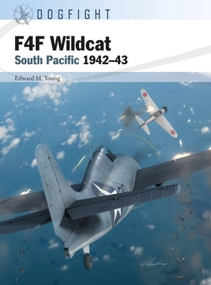 F4F Wildcat: South Pacific 1942-43 Paperback Osprey Publishing (UK)