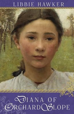 Diana of Orchard Slope: A Green Gables Variation Paperback Running Rabbit Editions
