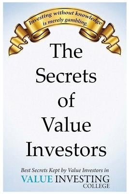 Secrets of Value Investing by Seah, Sean