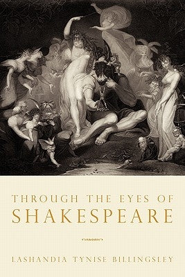 Through the Eyes of Shakespeare Paperback iUniverse