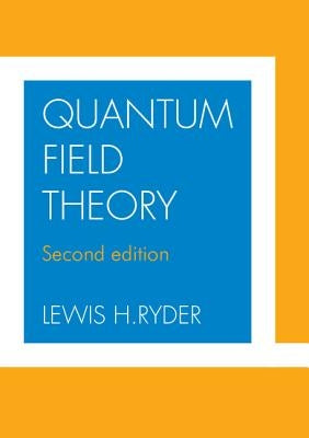 Quantum Field Theory Paperback Cambridge University Press