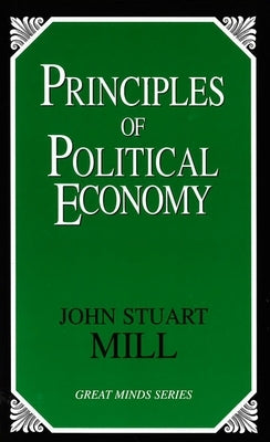 Principles of Political Economy Paperback Prometheus Books