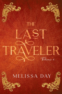 The Last Traveler: Volume 1 Paperback Bqb Publishing