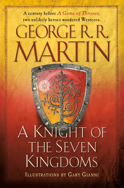 A Knight of the Seven Kingdoms by Martin, George R. R.