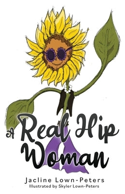 A Real Hip Woman Xulon Press