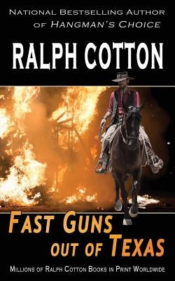 Fast Guns out of Texas Paperback Createspace Independent Publishing Platform