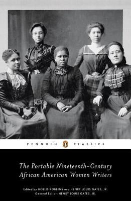 The Portable Nineteenth-Century African American Women Writers Paperback Penguin Group