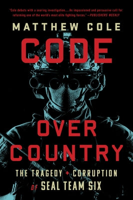Paperback of "Code Over Country" by Bold Type Books, exploring Seal Team Six's tragedy and corruption, shown in the image.