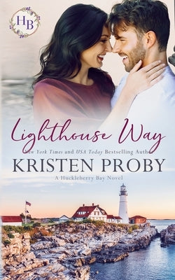 Lighthouse Way Paperback Ampersand Publishing, Inc.