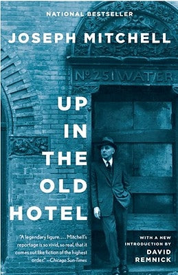 Up in the Old Hotel Paperback Vintage