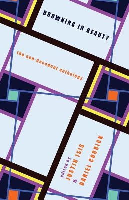 Drowning in Beauty: The Neo-Decadent Anthology Paperback Snuggly Books