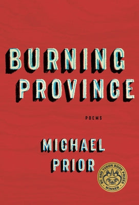 Burning Province: Poems McClelland & Stewart