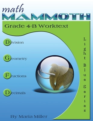 Math Mammoth Grade 4-B Worktext Paperback Math Mammoth