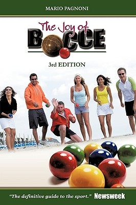The Joy of Bocce: 3rd Edition Paperback Authorhouse