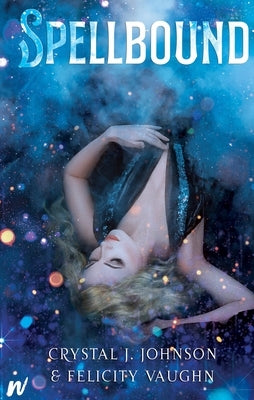 Spellbound Paperback W by Wattpad Books