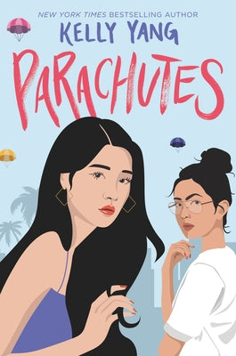 Paperback of "Parachutes" by Katherine Tegen Books featuring a colorful cover illustration.
