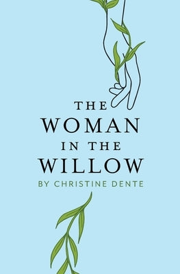 The Woman in the Willow Paperback Biggerstorybooks