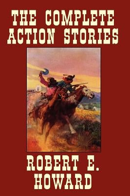 The Complete Action Stories Paperback Wildside Press