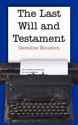 The Last Will and Testament Paperback Authorhouse