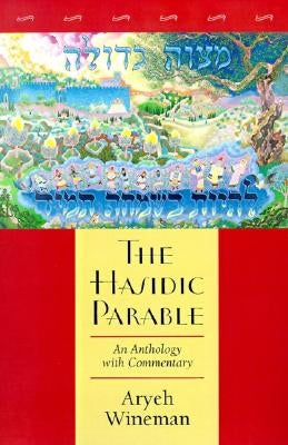 The Hasidic Parable Paperback University of Nebraska Press