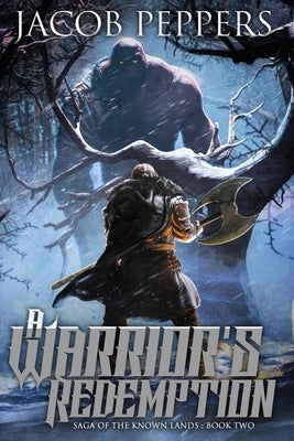 A Warrior's Redemption: Book Two of Saga of the Known Lands Paperback Independently Published