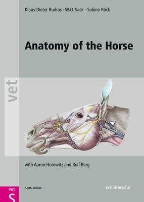Anatomy of the Horse by Budras, Klaus-Dieter