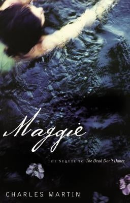 Paperback of Maggie: The Sequel to the Dead Don't Dance by Thomas Nelson, showing the book cover with title and author name.