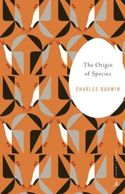 The Origin of Species: By Means of Natural Selection or the Preservation of Favored Races in the Struggle for Life Paperback Modern Library