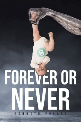Forever or Never Paperback Page Publishing, Inc.