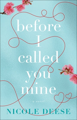 Paperback copy of "Before I Called You Mine" by Bethany House Publishers, featuring a softcover book with a colorful cover design.