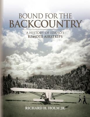 Bound for the Backcountry Paperback Cold Mountain Press