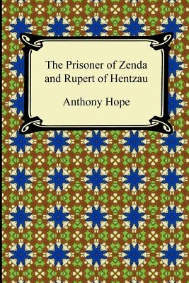 The Prisoner of Zenda and Rupert of Hentzau Paperback Digireads.com