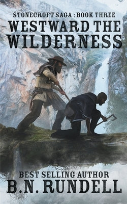 Westward The Wilderness Paperback Wolfpack Publishing