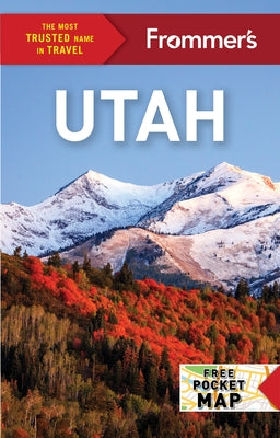 Frommer's Utah Paperback Frommermedia