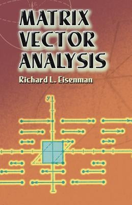 Matrix Vector Analysis Paperback Dover Publications