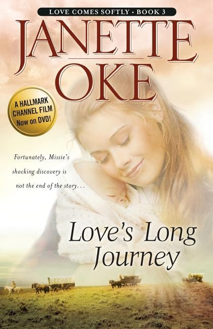 Paperback of Love's Long Journey by Bethany House Publishers, featuring a cover with romantic imagery and warm colors.