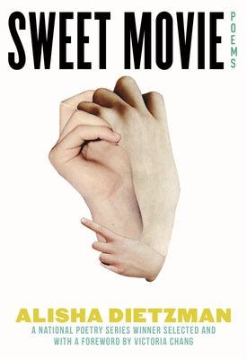 Paperback of Sweet Movie: Poems by Beacon Press, featuring a close-up of the book cover with colorful artwork and title text.
