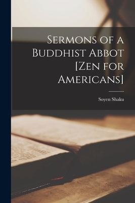 Paperback copy of Sermons of a Buddhist Abbot by Legare Street Press, featuring the book's cover with traditional Japanese artwork.